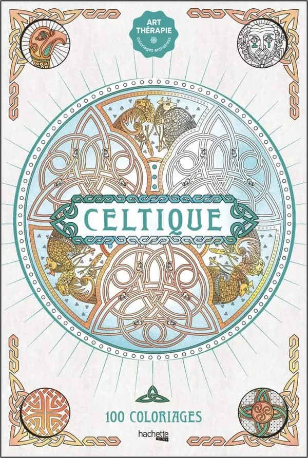 Celtique : 100 coloriages : [Album à colorier]