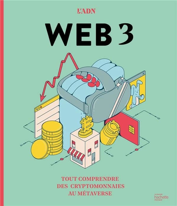 Web 3 : tout comprendre des cryptomonnaies au métavers