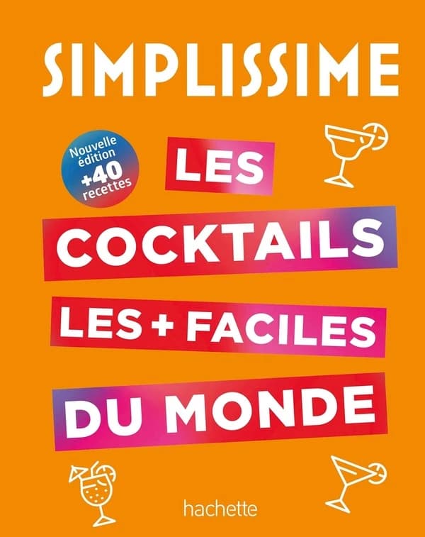 Les cocktails les + faciles du monde (Nouvelle éd.)