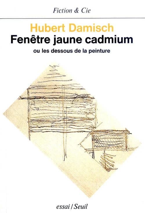 Fenêtre jaune cadmium ou Les dessous de la peinture : essai