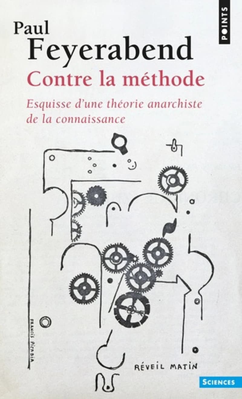 Contre la méthode : Esquisse d'une théorie anarchiste de la connaissance