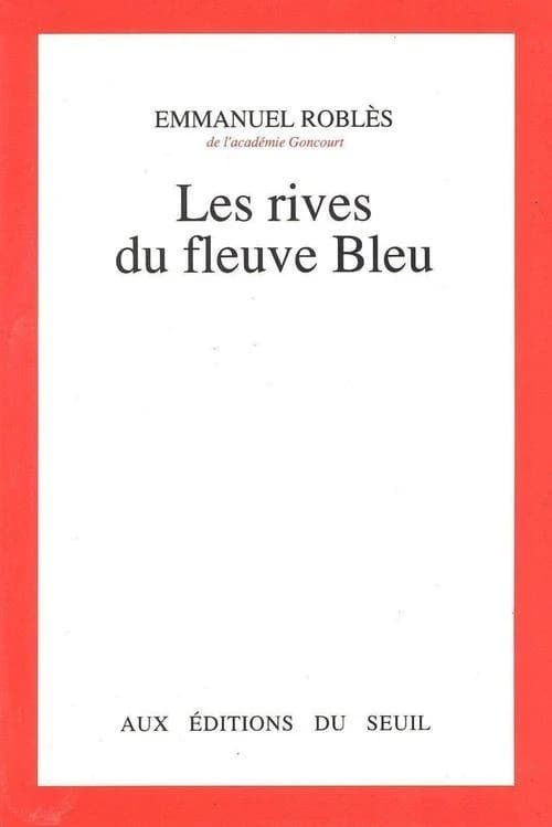 Les Rives du fleuve Bleu