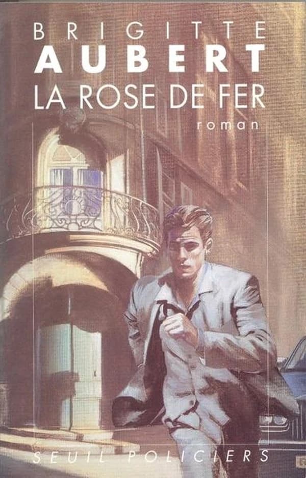 La rose de fer : roman
