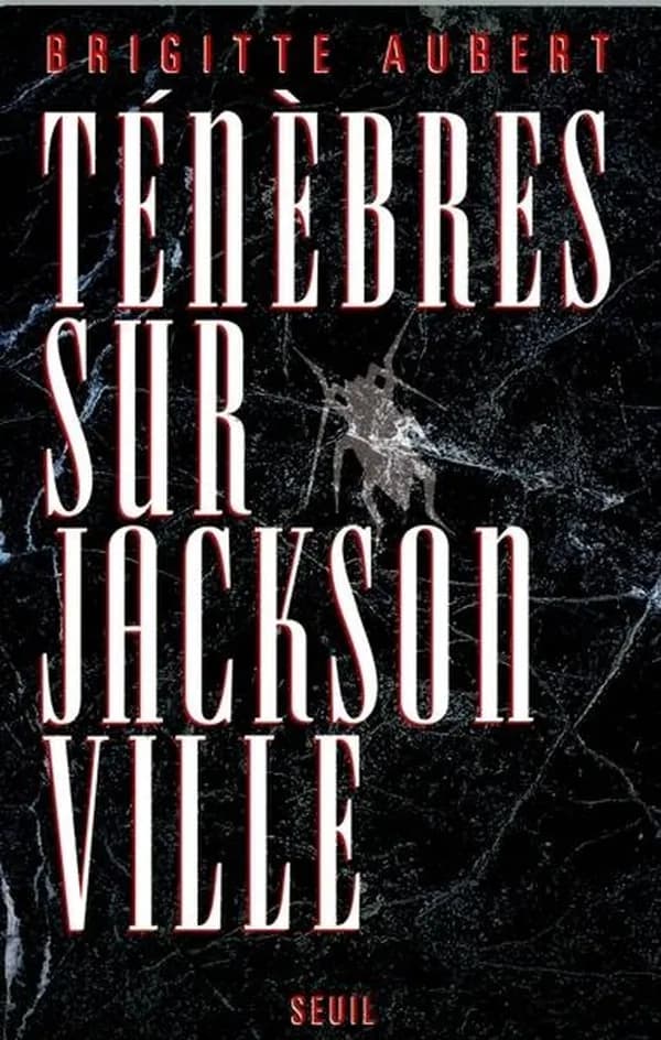 Ténèbres sur Jacksonville : roman