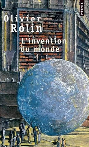 L'invention du monde : roman