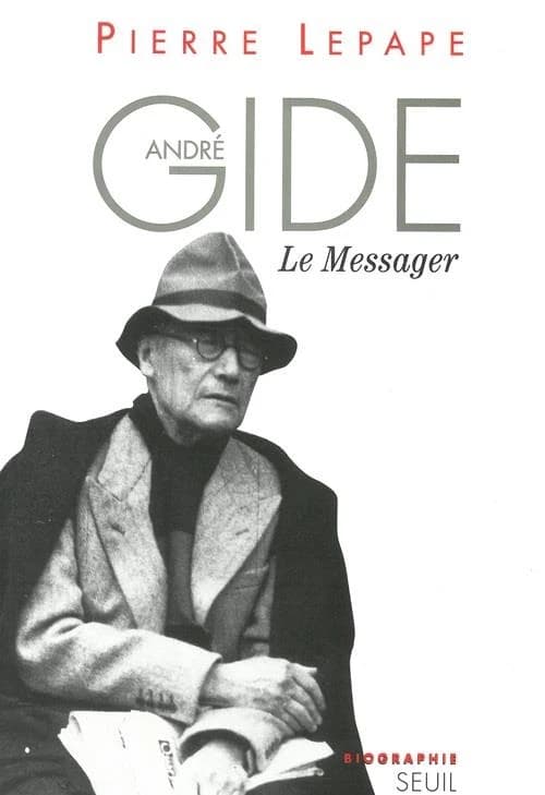 André Gide, le messager : biographie