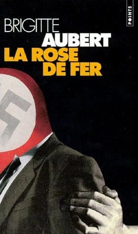 La rose de fer : roman