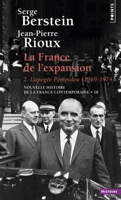 Nouvelle histoire de la France contemporaine. 18, La France de l'expansion. 2, L'apogée Pompidou 1969-1974