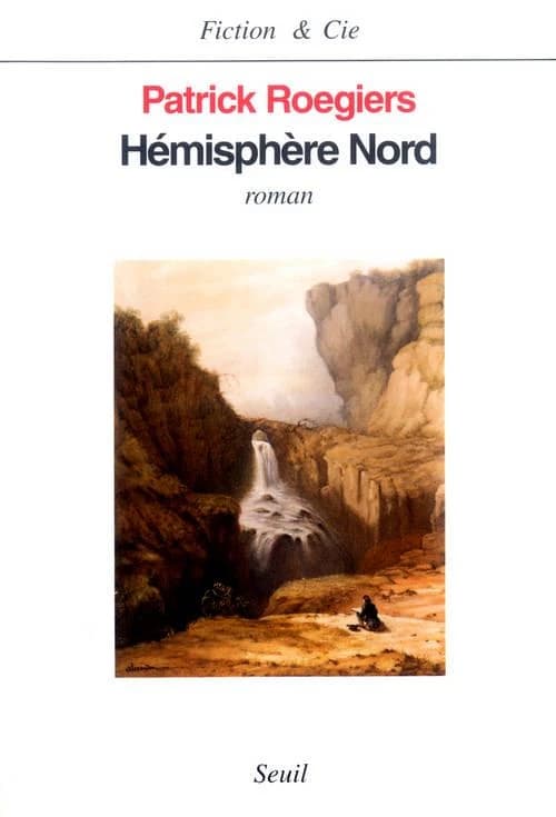Hémisphère Nord : roman