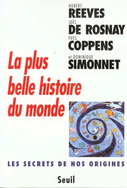 La Plus Belle Histoire du monde