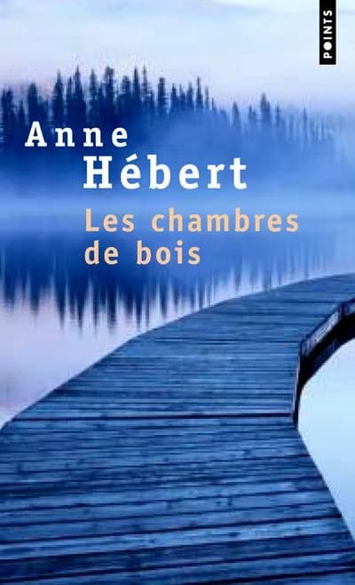 Les chambres de bois : roman