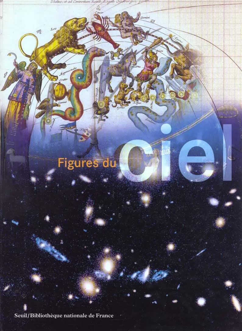 Figures du ciel : de l'harmonie des sphères à la conquête spatiale