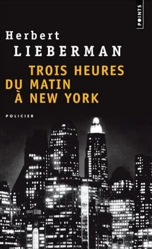 Trois heures du matin a new york
