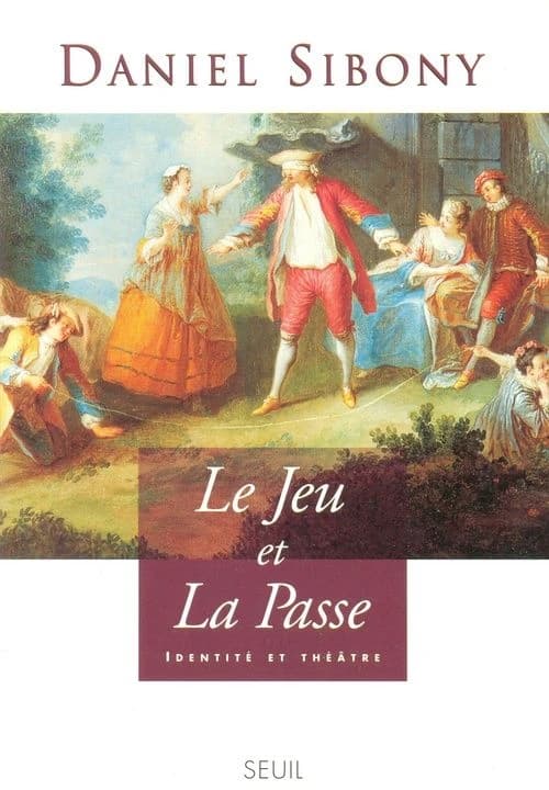 Le jeu et la passe : identité et théâtre