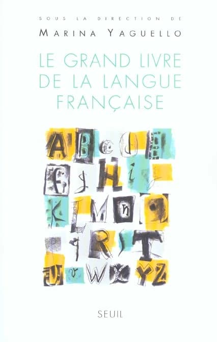 Le grand livre de la langue française