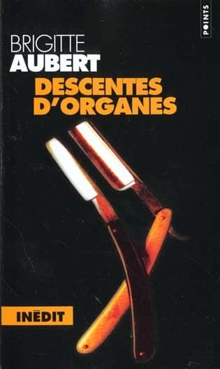 Descentes d'organes : roman