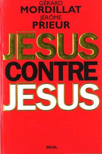 Jésus contre Jésus