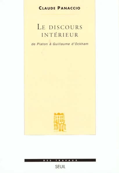 Le discours intérieur : de Platon à Guillaume d'Ockham