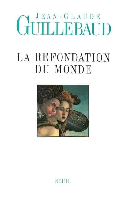 La refondation du monde