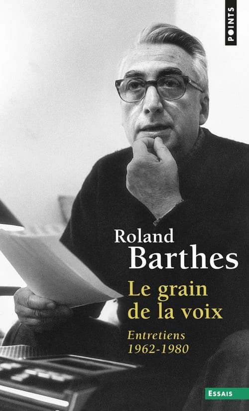 Le grain de la voix : entretiens, 1962-1980 : entretiens, 1962-1980