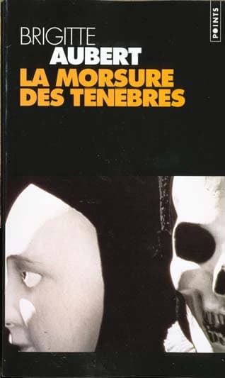 La morsure des ténèbres : roman