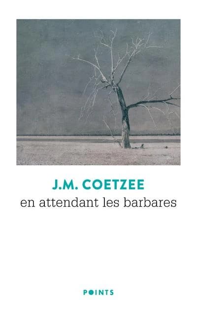 En attendant les barbares : roman