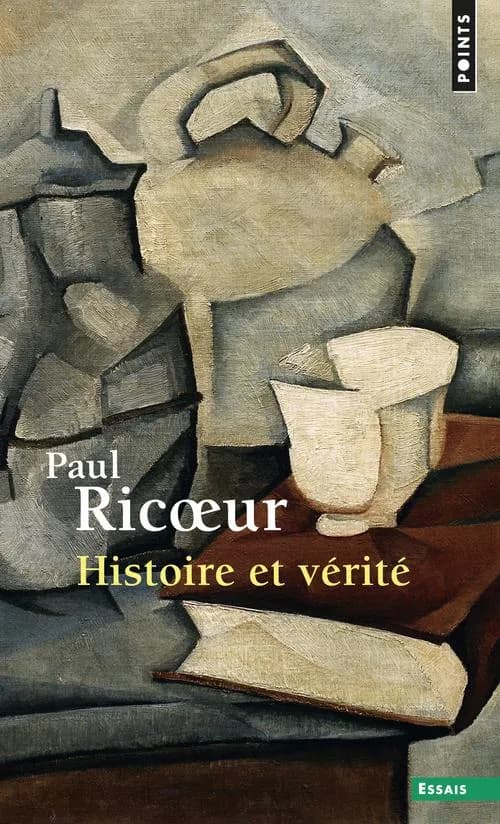 Histoire et vérité ([Nouv. éd.]) Paul Ricœur