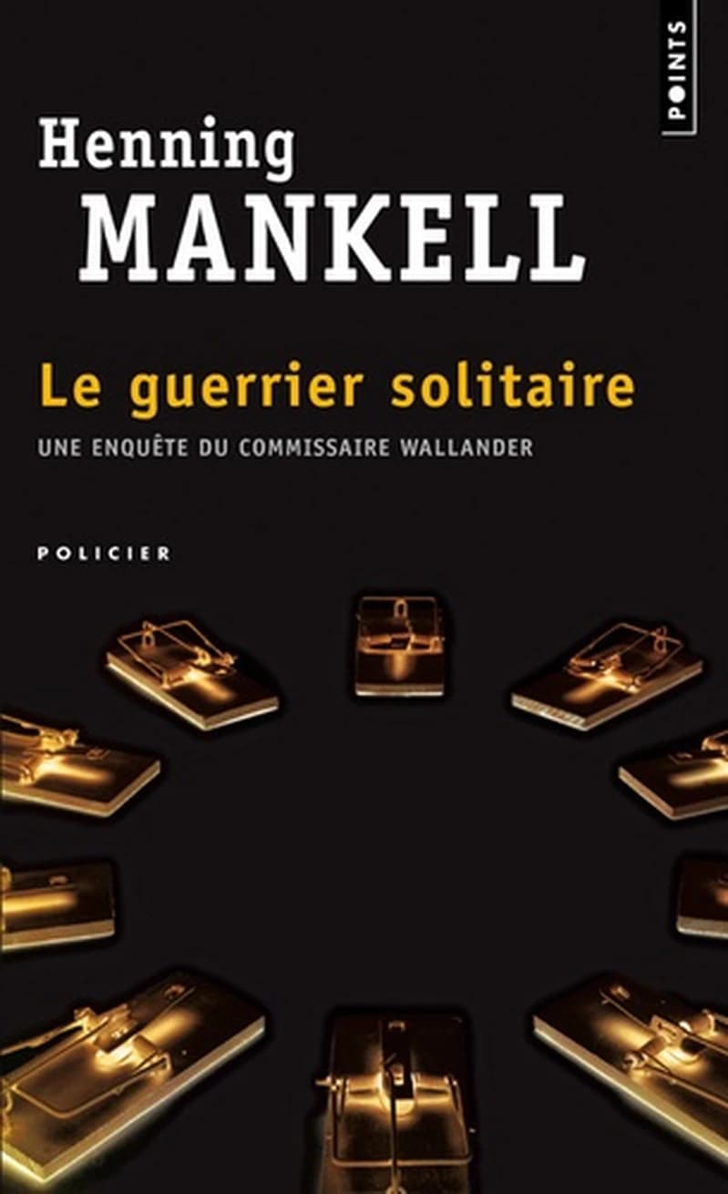 Le guerrier solitaire : roman