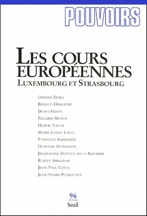 Les cours européennes : Luxembourg et Strasbourg
