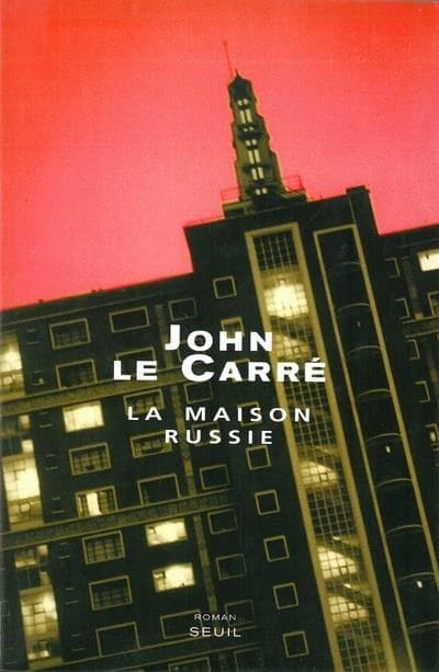 La maison Russie : roman