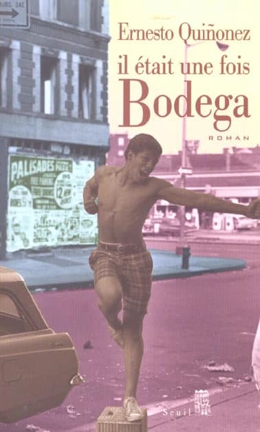 Il était une fois Bodega : roman