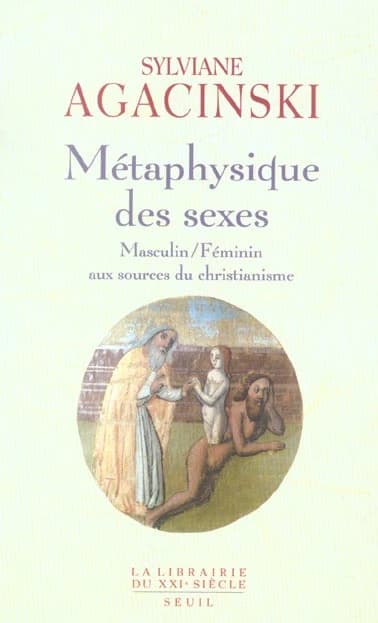 Métaphysique des sexes : masculin-féminin aux sources du christianisme
