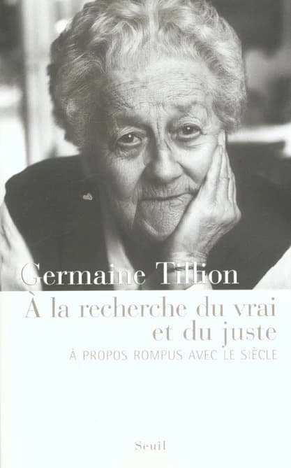 À la recherche du vrai et du juste : à propos rompus avec le siècle