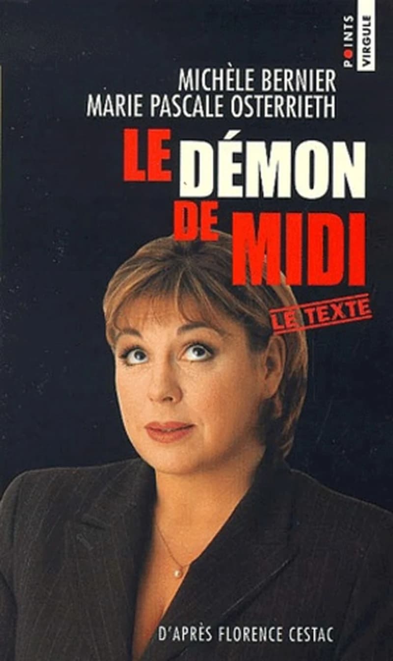 Le démon de midi : pièce en quatre actes