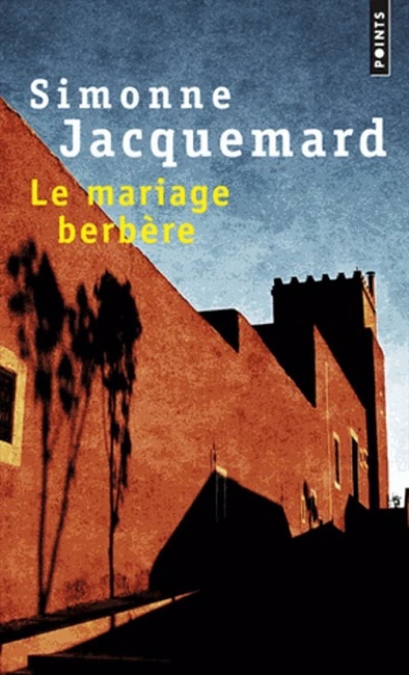 Le mariage berbère : roman