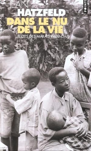 Dans le nu de la vie : récits des marais rwandais