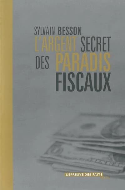 Argent secret des paradis fiscaux