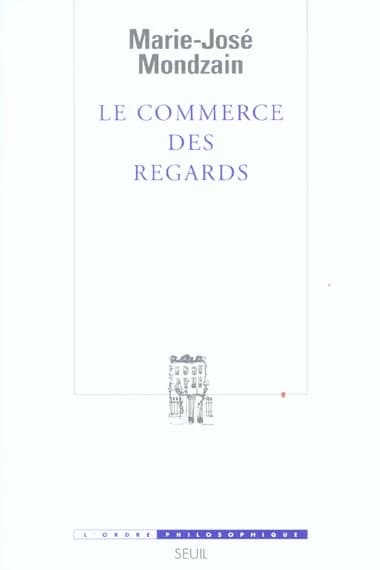 Le commerce des regards