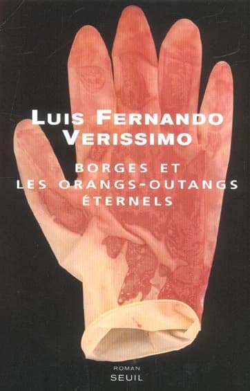Borges et les orang-outangs éternels : roman