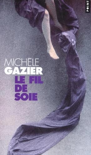 Le fil de soie : roman