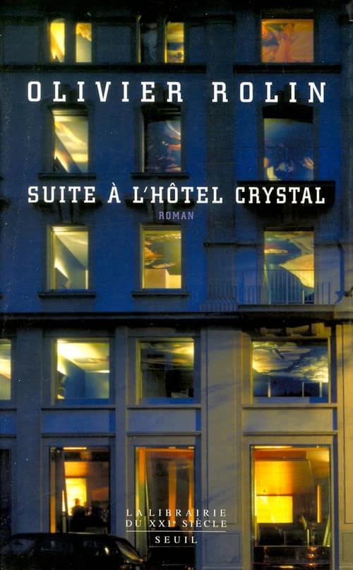 Suite à l'hôtel Crystal : roman