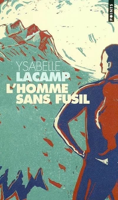 L'homme sans fusil : roman