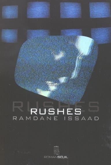 Rushes : roman