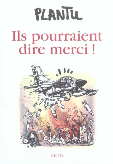 Ils pourraient dire merci !