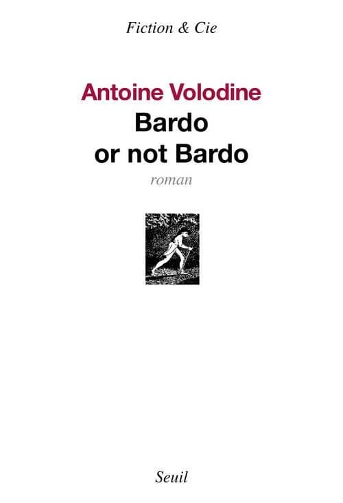 Bardo or not Bardo : roman