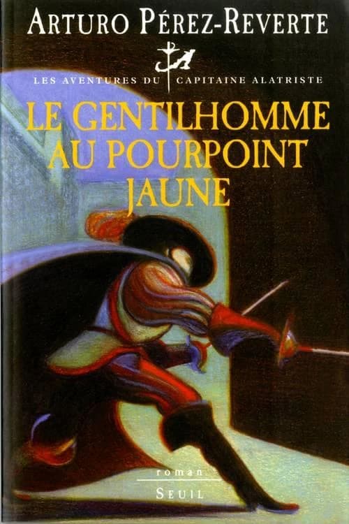 Le gentilhomme au pourpoint jaune : roman
