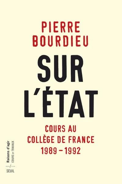 Sur l'État : Cours au Collège de France, 1989-1992