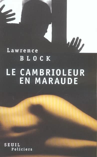 Le cambrioleur en maraude : roman