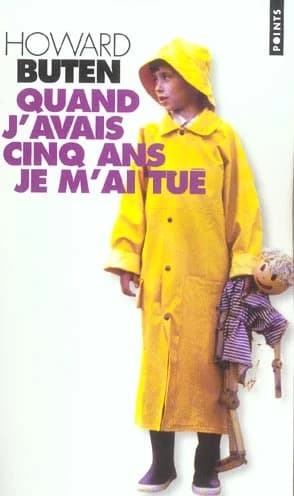 Quand j'avais cinq ans je m'ai tué
