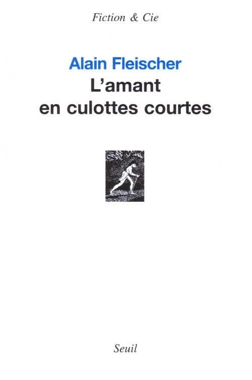 L'amant en culottes courtes : roman
